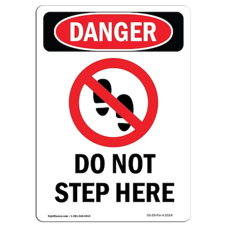 OSHA Danger Sign, Do Not Step Here, 24in X 18in Decal